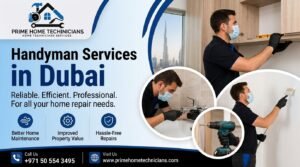 Professional handyman services in Dubai by Prime Home Technicians.