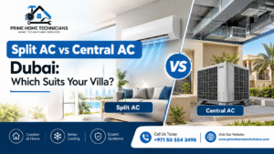 Split AC vs Central AC Dubai for Villa Cooling